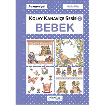 Bebek - Kolay Kanaviçe Serisi 2 Maria Diaz