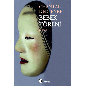 Bebek Töreni Chantal Deltenre