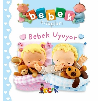 Bebek Uyuyor - Bebek Kitapları Nathalie Belineau