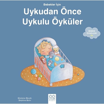 Bebekler Için Uyku Öyküleri Ghislaine Biondi