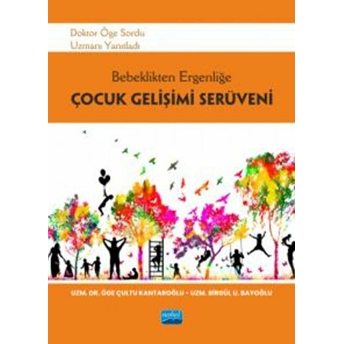 Bebeklikten Ergenliğe Çocuk Gelişimi Serüveni