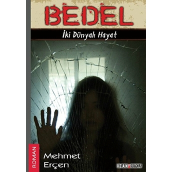 Bedel-Iki Dünyalı Hayat Mehmet Erçen