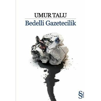 Bedelli Gazetecilik Umur Talu