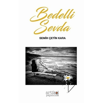 Bedelli Sevda Semih Çetin Kara