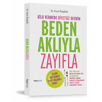 Beden Aklıyla Zayıfla Fevzi Özgönül