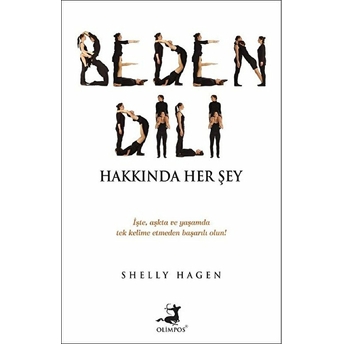 Beden Dili Hakkında Her Şey Shelly Hagen