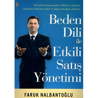 Beden Dili Ile Etkili Satış Yönetimi Faruk Nalbantoğlu