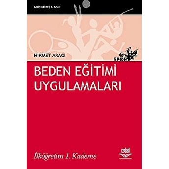 Beden Eğitimi Uygulamaları/Ilköğretim 1. Kademe Hikmet Aracı