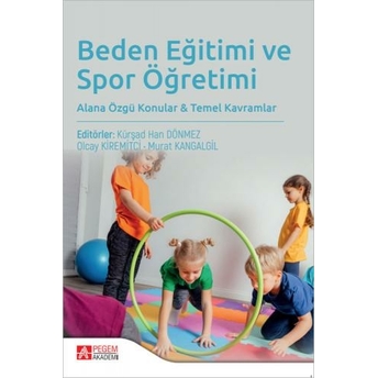 Beden Eğitimi Ve Spor Öğretimi Kürşad Han Dönmez