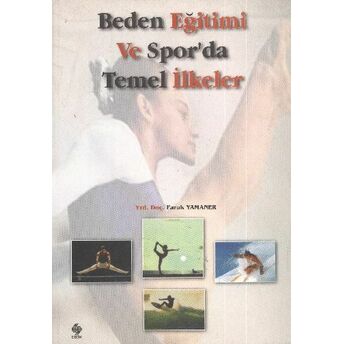 Beden Eğitimi Ve Spor'da Temel Ilkeler Faruk Yamaner