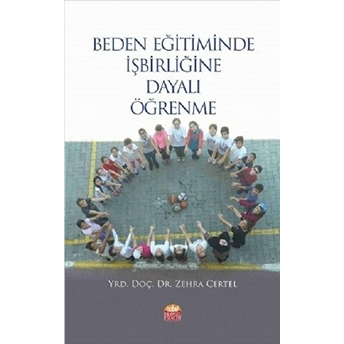 Beden Eğitiminde Işbirliğine Dayalı Öğrenme