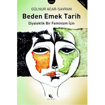 Beden Emek Tarih Gülnur Acar-Savran