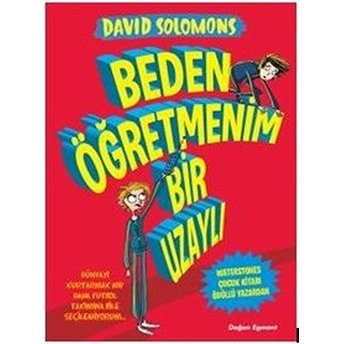 Beden Öğretmenim Bir Uzaylı David Solomons