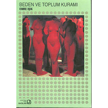 Beden Ve Toplum Kuramı Emre Işık