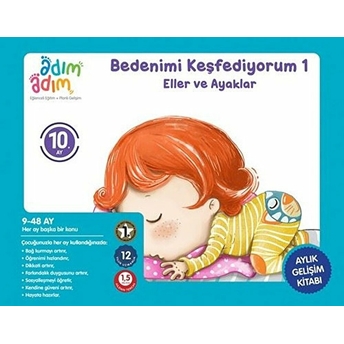 Bedenimi Keşfediyorum 1 - Eller Ve Ayaklar 10. Ay Gelişim Kitabı Kolektıf