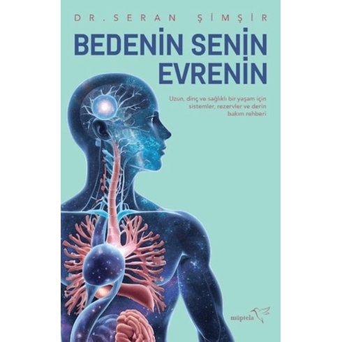 Bedenin Senin Evrenin Seran Şimşir