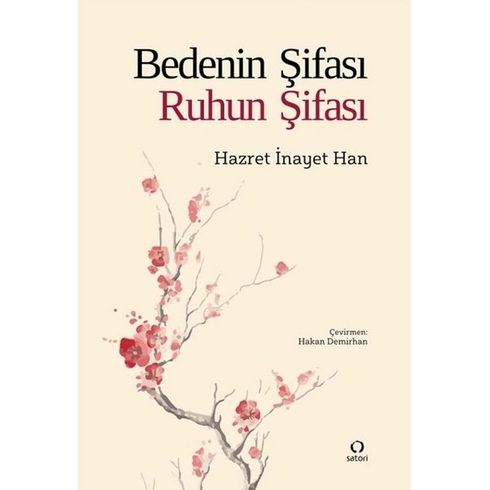 Bedenin Şifası Ruhun Şifası Hazret Inayet Han