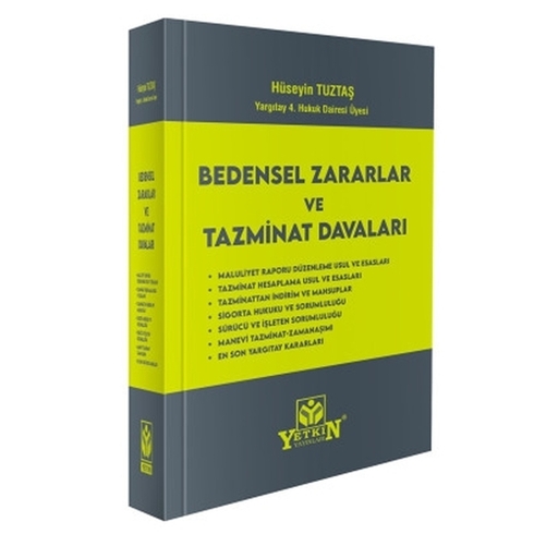 Bedensel Zararlar Ve Tazminat Davaları Hüseyin Tuztaş