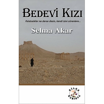 Bedevi Kızı Selma Akar