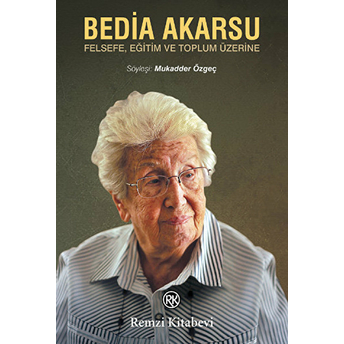 Bedia Akarsu Mukadder Özgeç