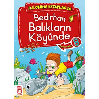 Bedirhan Balıkların Köyünde 8 Reşhat Yıldız