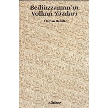 Bediüzzaman’ın Volkan Yazıları Kolektif