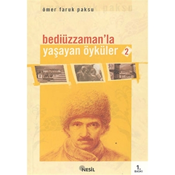 Bediüzzaman’la Yaşayan Öyküler-2 Ömer Faruk Paksu