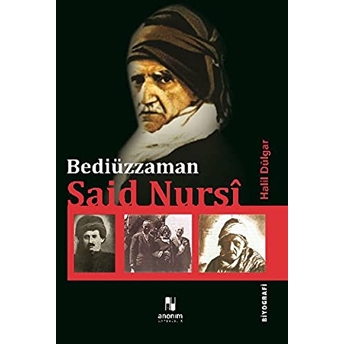 Bediüzzaman Said Nursi Halil Dülgar