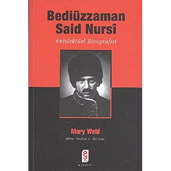 Bediüzzaman Said Nursi Mary F. Weld