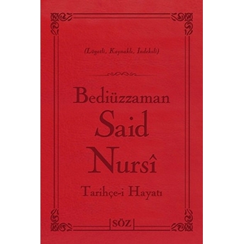 Bediüzzaman Said Nursi Tarihçe-I Hayat (Çanta Boy - Iki Renk) Bediüzzaman Said Nursi