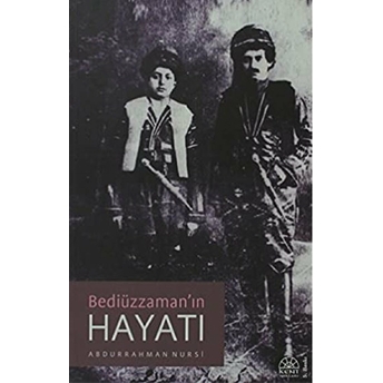 Bediüzzaman'In Hayatın Abdurrahman Nursi