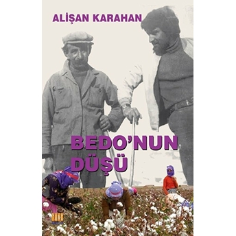 Bedo'nun Düşü Alişan Karahan