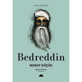 Bedreddin Hayatı Ve Düşünceleri Murat Küçük