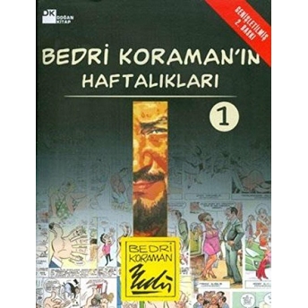 Bedri Koraman’ın Haftalıkları 1 Bedri Koraman