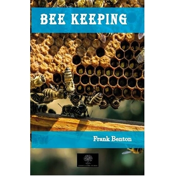 Bee Keeping - Frank Benton