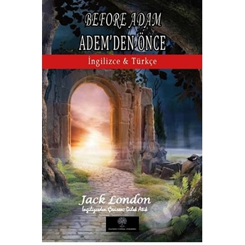 Before Adam - Adem’den Önce - Jack London - Jack London