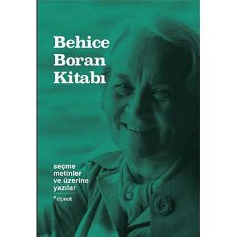 Behice Boran Kitabı Seçme Metinler Ve Üzerine Yazılar (Ciltli) Emir Ali Türkmen