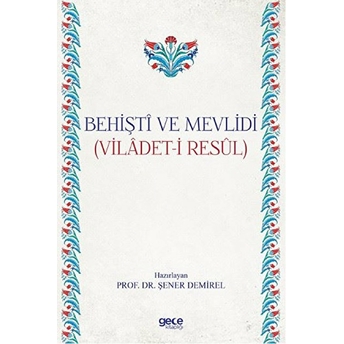 Behişti Ve Mevlidi