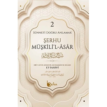 Beka Yayınları Şerhu Müşkilil Asar 2 - Imam Tahavi