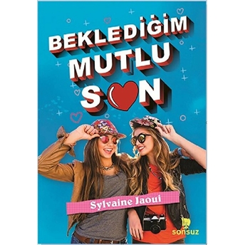 Beklediğim Mutlu Son Sylvaine Jaoui