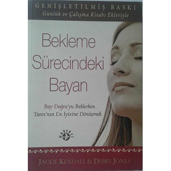 Bekleme Sürecindeki Bayan Debby Jones