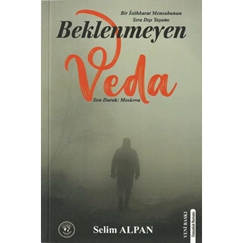 Beklenmeyen Veda Selim Alpan