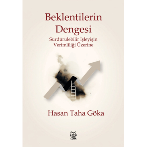 Beklentilerin Dengesi Hasan Taha Göka