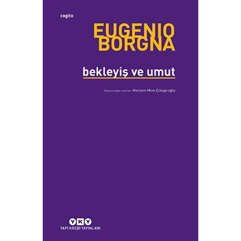 Bekleyiş Ve Umut Eugenio Borgna