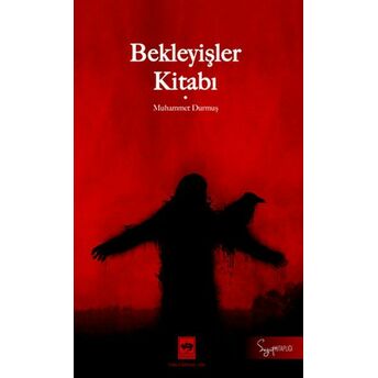 Bekleyişler Kitabı Muhammet Durmuş