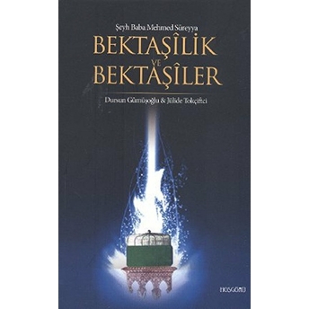 Bektaşilik Ve Bektaşiler