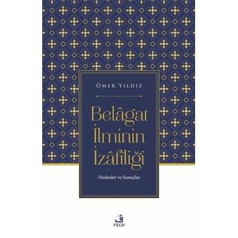 Belagat Ilminin Izafiliği Ömer Yıldız