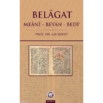 Belagat; Meani - Beyan - Bedimeani - Beyan - Bedi Ali Bulut