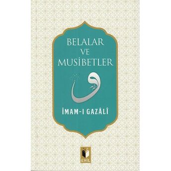 Belalar Ve Musibetler Imam-I Gazali