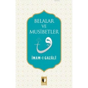 Belalar Ve Müsibetler Imam-I Gazali